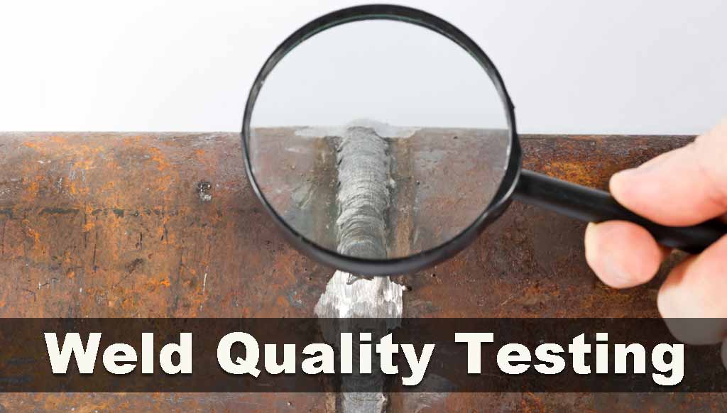 Weld Quality Test